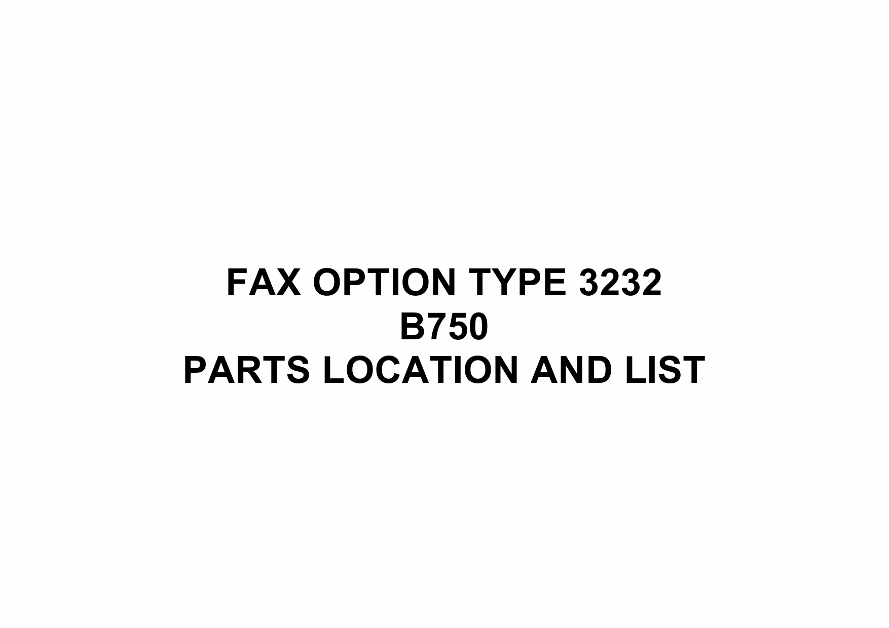 RICOH Options B750 FAX-OPTION-TYPE-3232 Parts Catalog PDF download-1 RICOH Options B750 FAX-OPTION-TYPE-3232 Parts Catalog PDF download-1